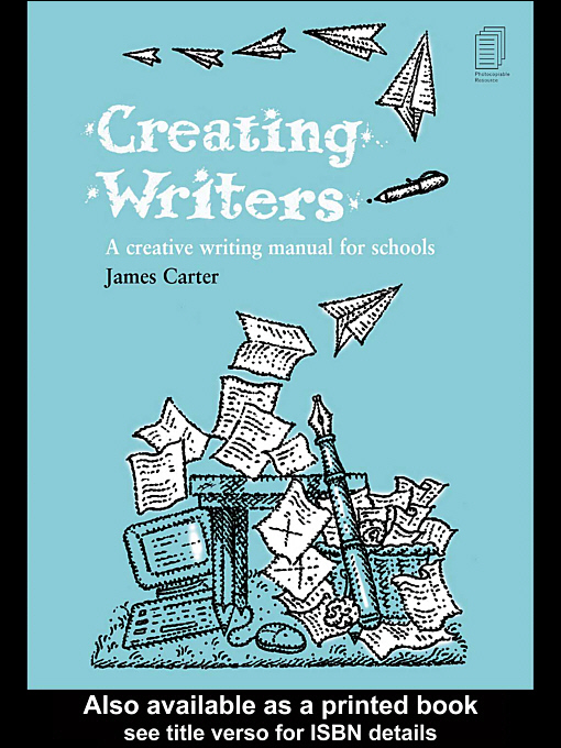 Title details for Creating Writers by James  Carter - Available